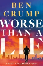 WORSE THAN A LIE