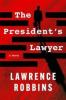 THE PRESIDENT'S LAWYER